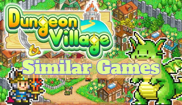 games like dungeon village